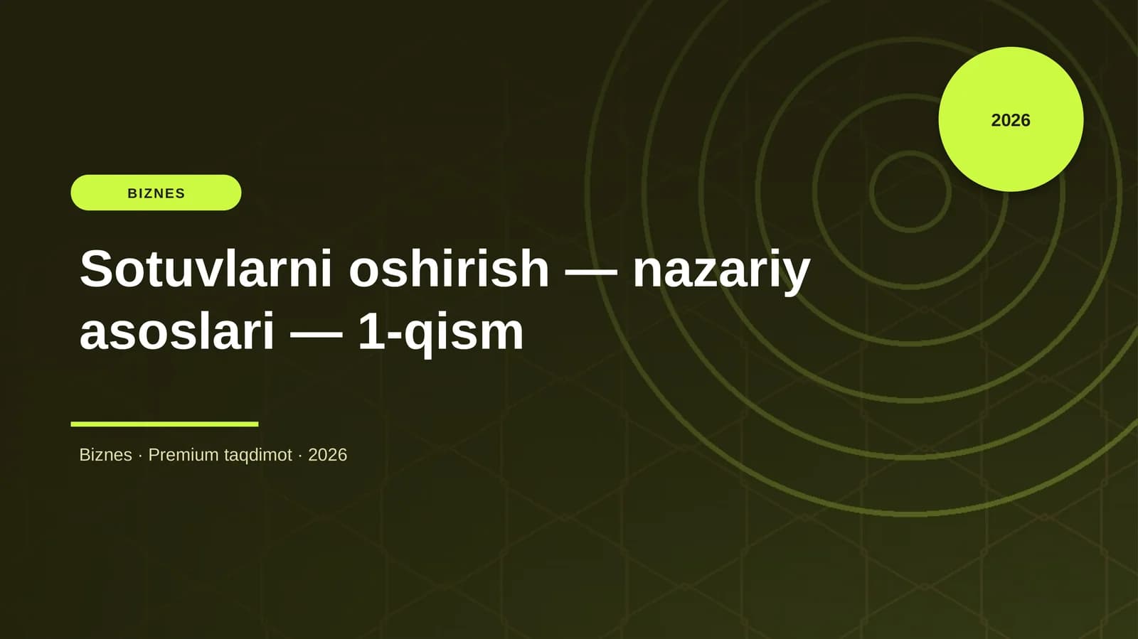 Sotuvlarni oshirish — nazariy asoslari — 1-qism