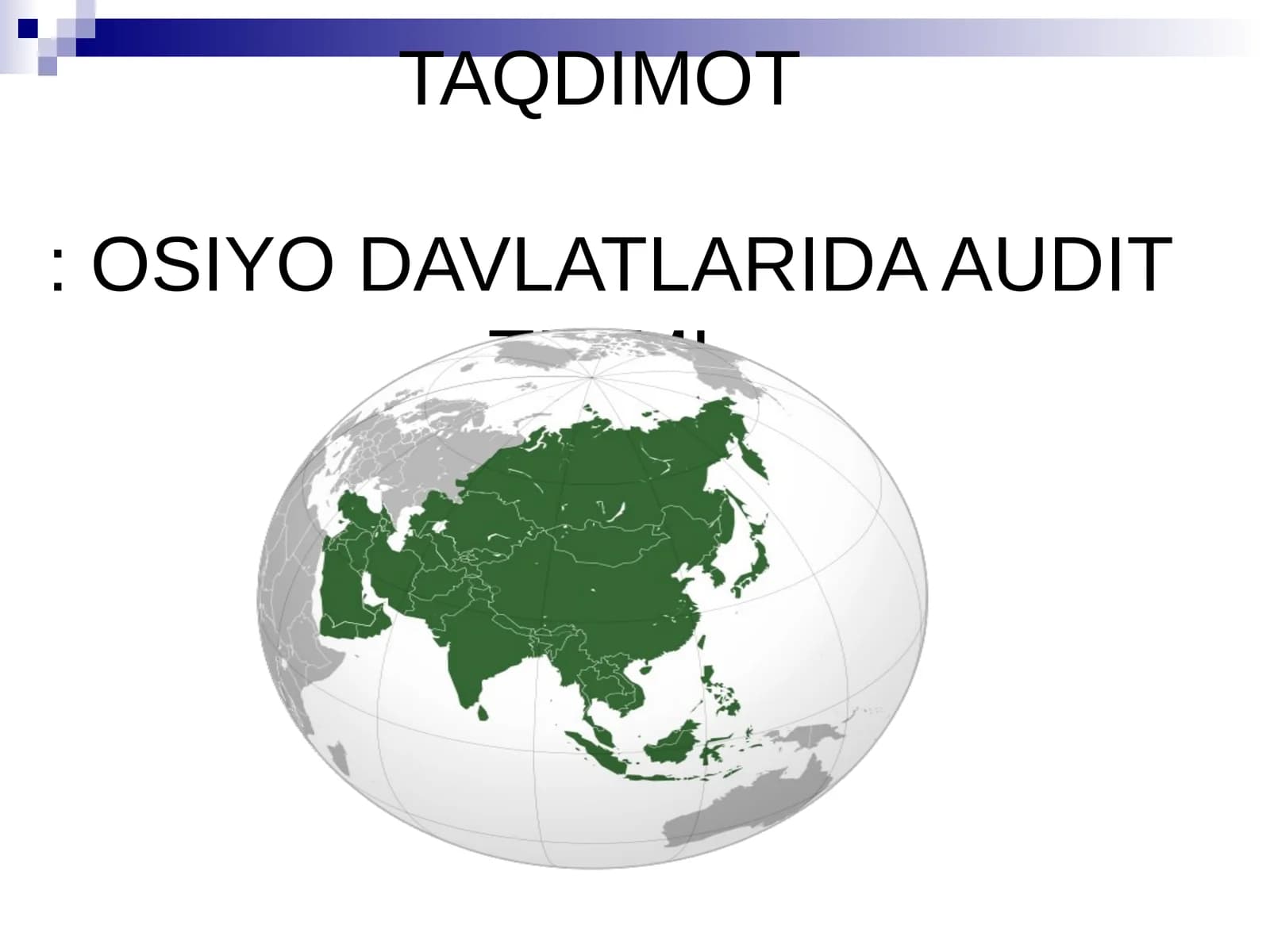 OSIYO DAVLATLARIDA AUDIT TIZIMI