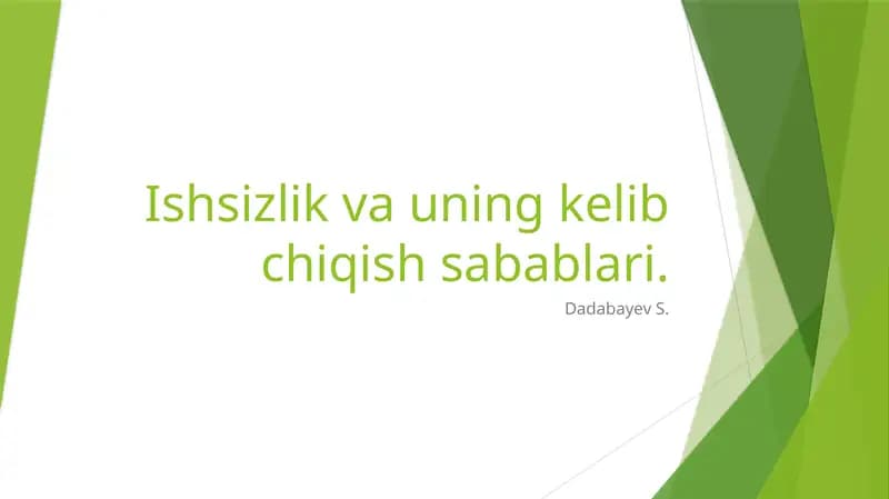 ishsizlik va uning kelib chiqishi