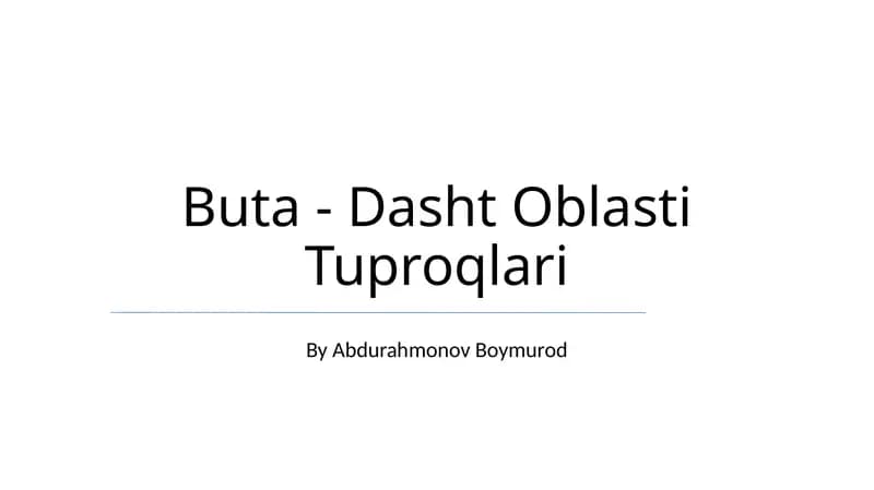 Buta - Dasht Oblasti Tuproqlari