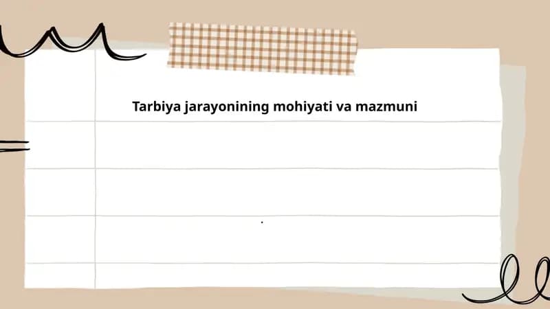 Tarbiya jarayonining mohiyati va mazmuni