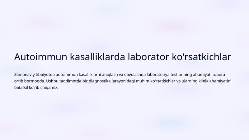 Autoimmun kasalliklarda laborator ko'rsatkichlar