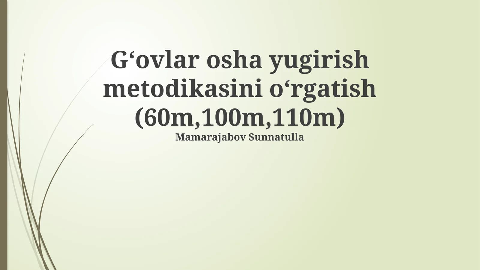 Gʻovlar osha yugirish metodikasi