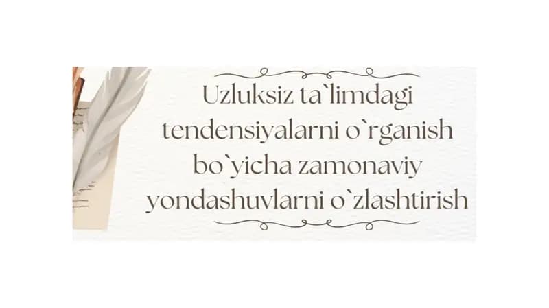 Uzluksiz ta'limdagi tendensiyalarni o'rgatish