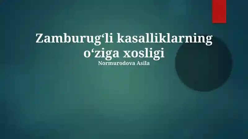 Zambar Kasalliklarining O'ziga Xosligi