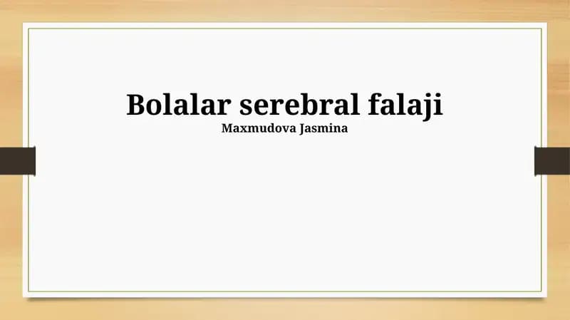 Serebral Palsy: Ta'rif, Sabablar va Diagnostika