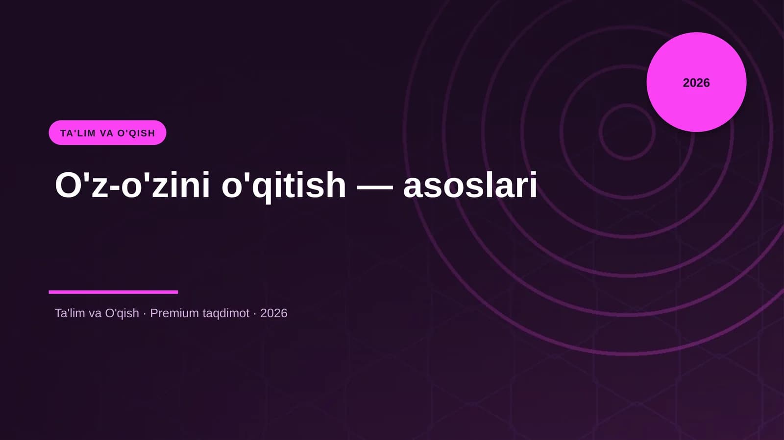 O'z-o'zini o'qitish — asoslari