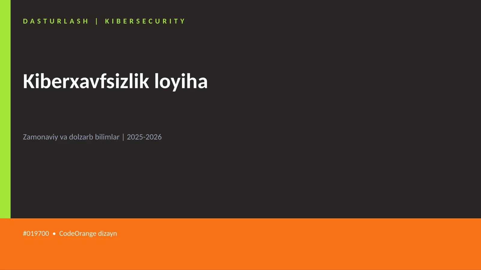 Kiberxavfsizlik loyiha