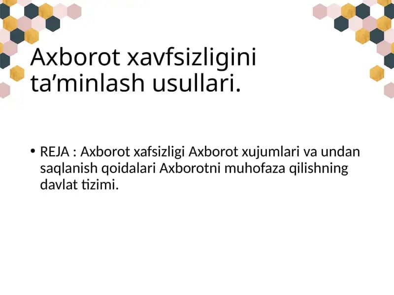 Axborot xavfsizligini ta’minlash usullari