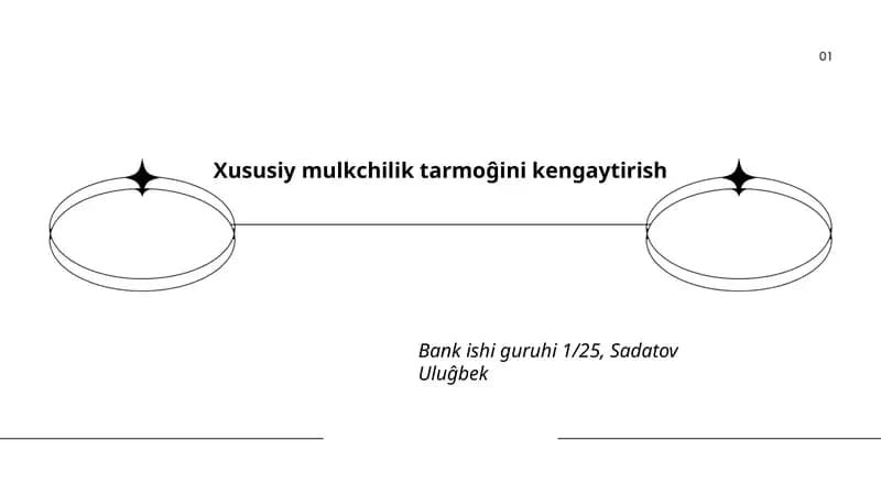 Xususiy mulkchilik tarmoĝini kengaytirish