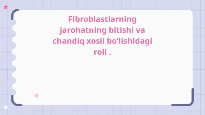 Fibroblastlar va jarohatning bitishi