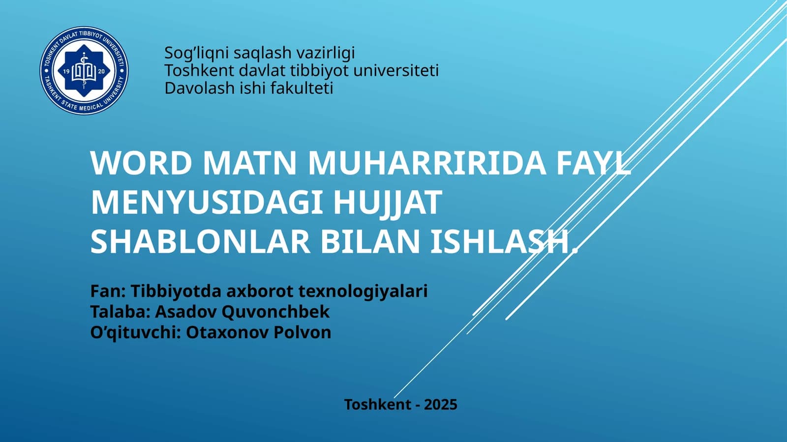 WORD MATN MUHARRIRIDA FAYL MENYUSIDAGI HUJJAT SHABLONLAR BILAN ISHLASH