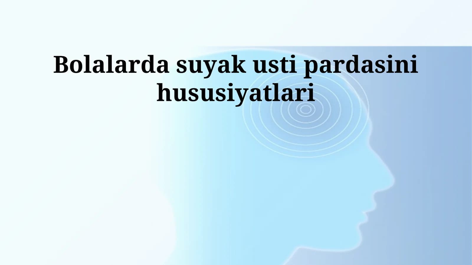 Bolalarda suyak usti pardasi