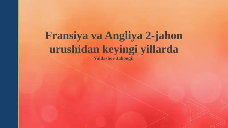 Sovuq urush davrida Fransiya va Buyuk Britaniyaning roli