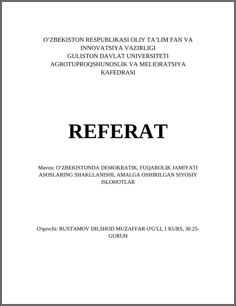 OʻZBEKISTONDA DEMOKRATIK, FUQAROLIK JAMIYATI ASOSLARING SHAKLLANISHI, AMALGA OSHIRILGAN SIYOSIY ISLOHOTLAR