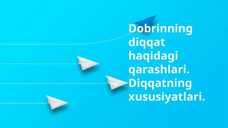 Diqqatning Dobrin ta'rifi