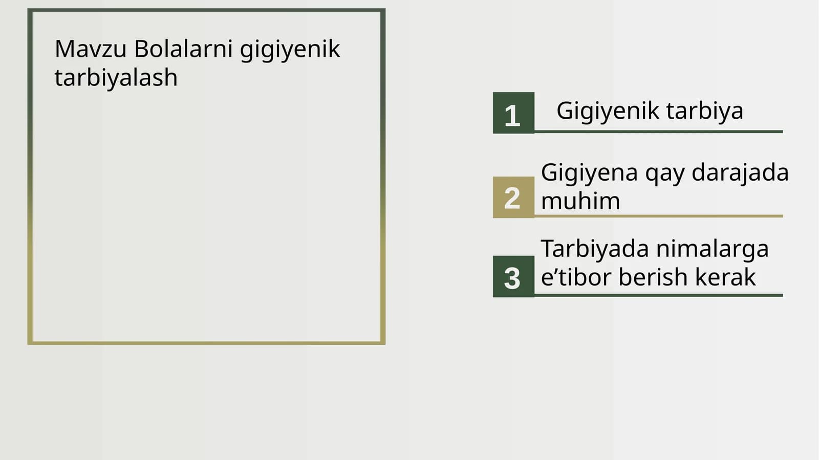 Bolalarni gigiyenik tarbiyalash
