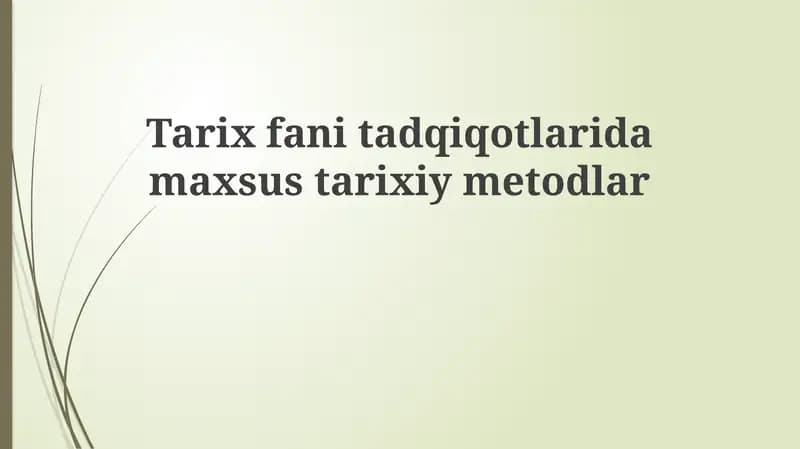 Tarixiy manbalar tahlili va arxeologiya