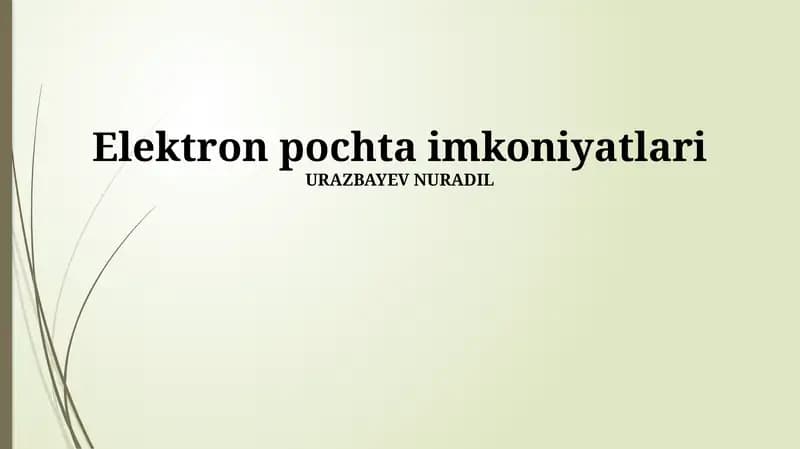 Elektron pochta imkoniyatlari