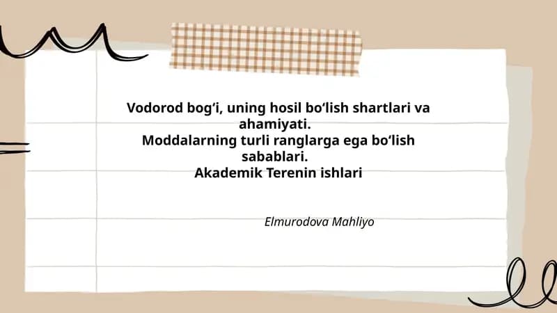 Vodorod bog‘i, uning hosil bo‘lish shartlari va ahamiyati