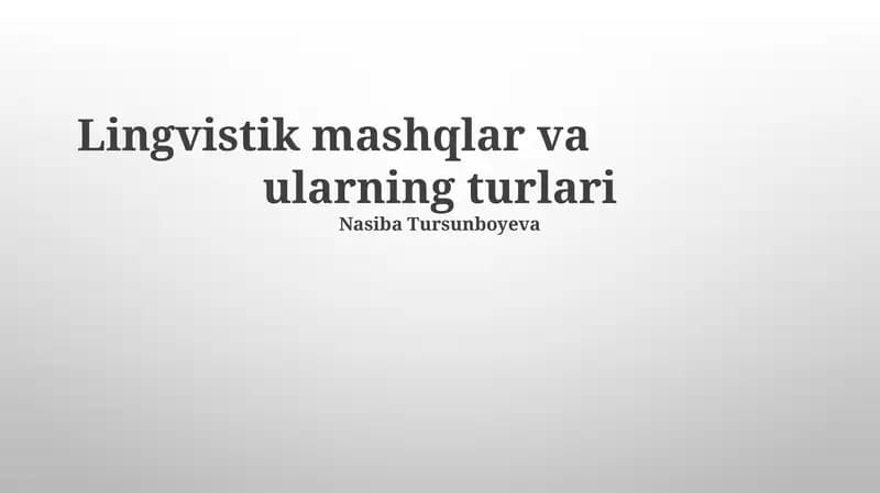 Lingvistik mashqlar va ularning turlari