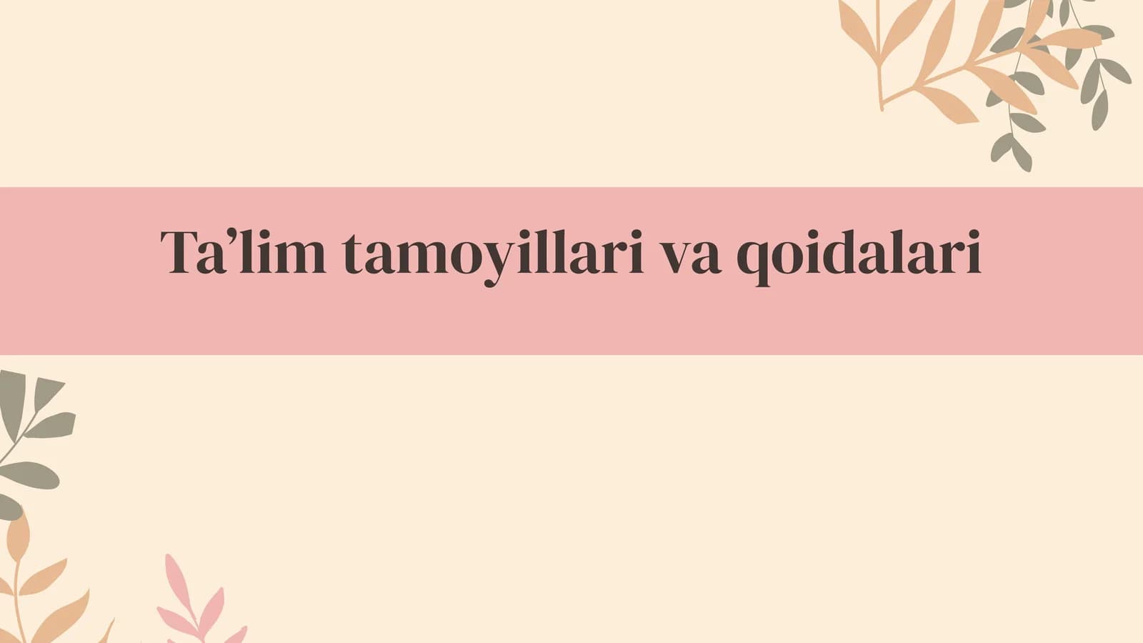Ta’lim tamoyillari va qoidalari