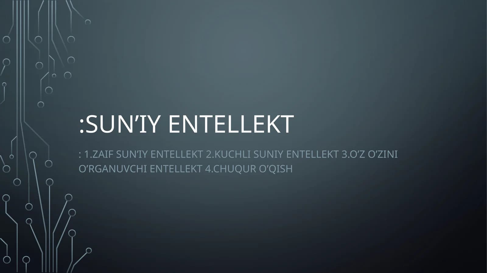 Sun'iy intellekt va uning xususiyatlari