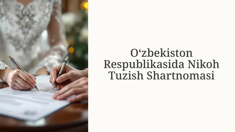 O‘zbekiston Respublikasida Nikoh Tuzish Shartnomasi