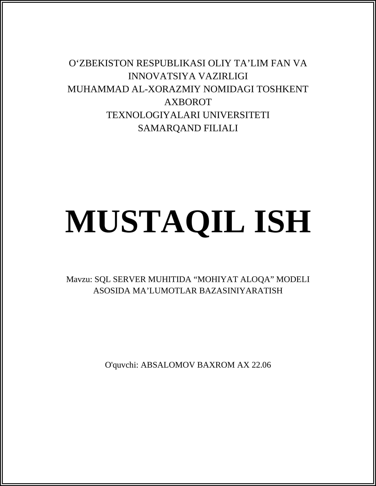 SQL SERVER MUHITIDA “MOHIYAT ALOQA” MODELI ASOSIDA MA’LUMOTLAR BAZASINIYARATISH