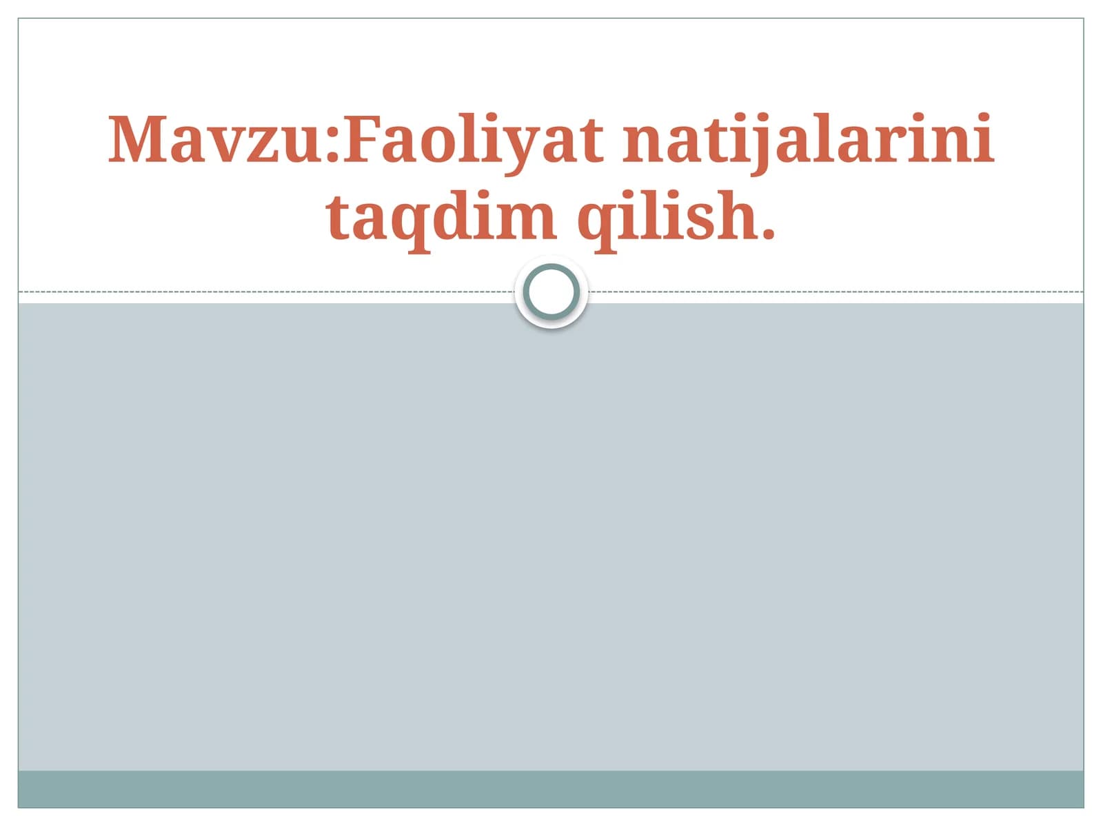 Faoliyat natijalarini taqdim qilish