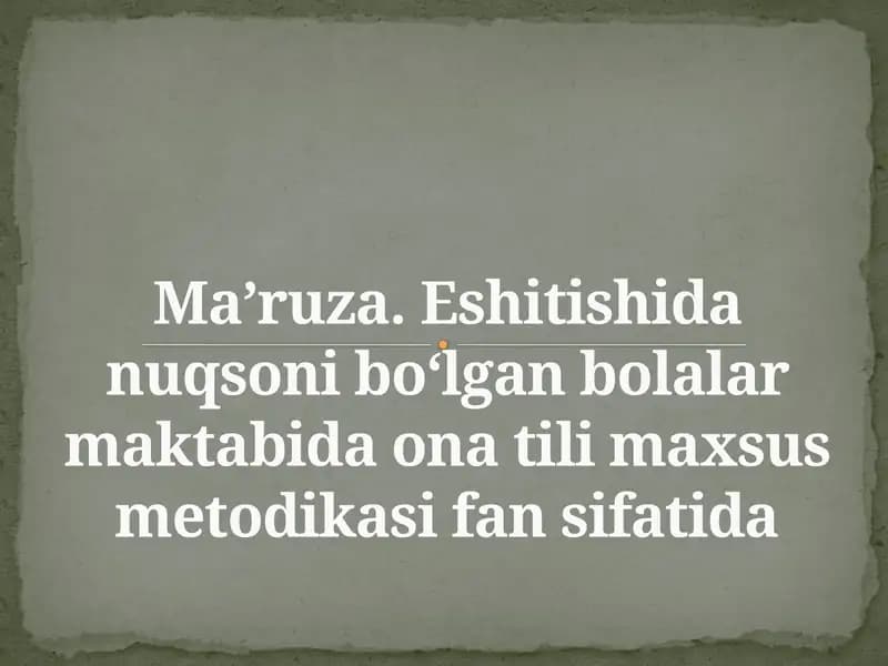 Ona tili o‘qitish maxsus metodikasi
