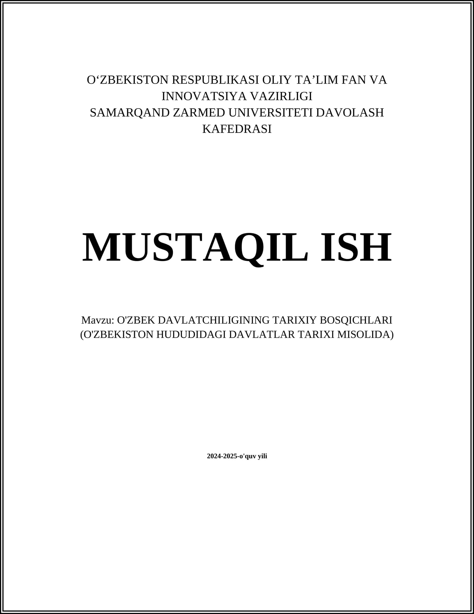O'ZBEK DAVLATCHILIGINING TARIXIY BOSQICHLARI (O'ZBEKISTON HUDUDIDAGI DAVLATLAR TARIXI MISOLIDA)