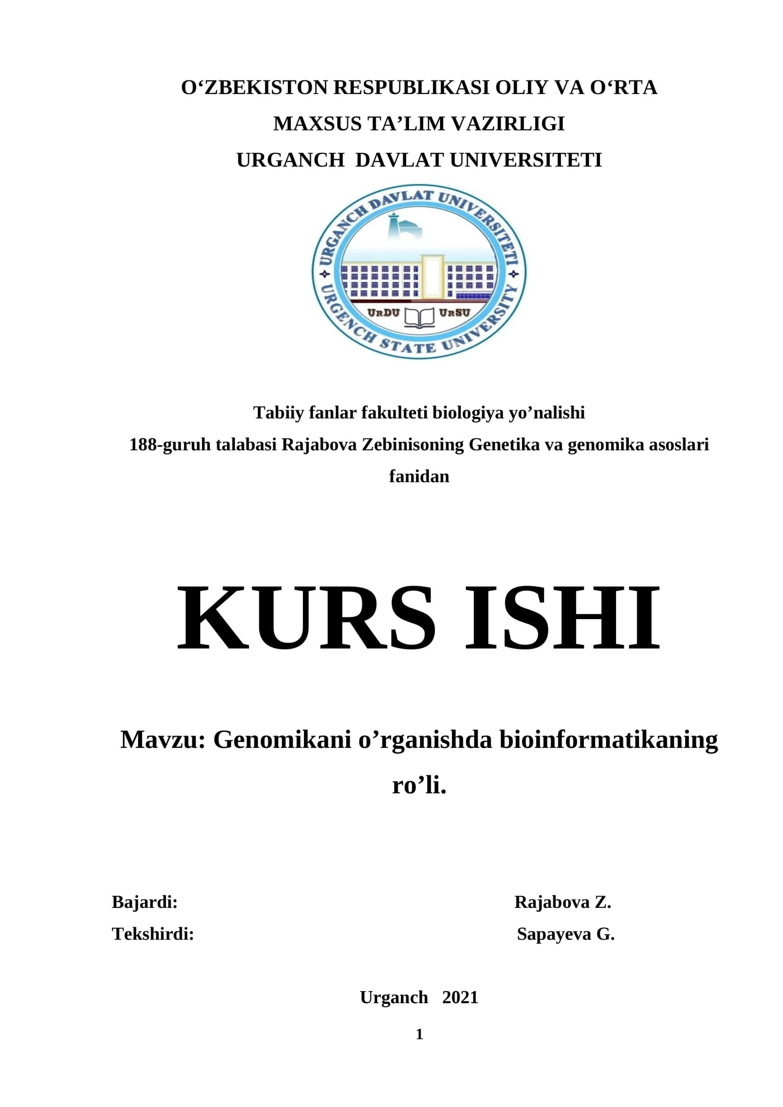 Genomikani o’rganishda bioinformatikaning ro’li