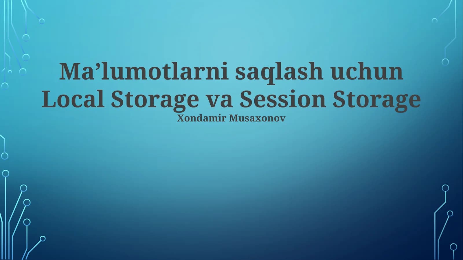 Mahalliy saqlash va sessiya omborlari