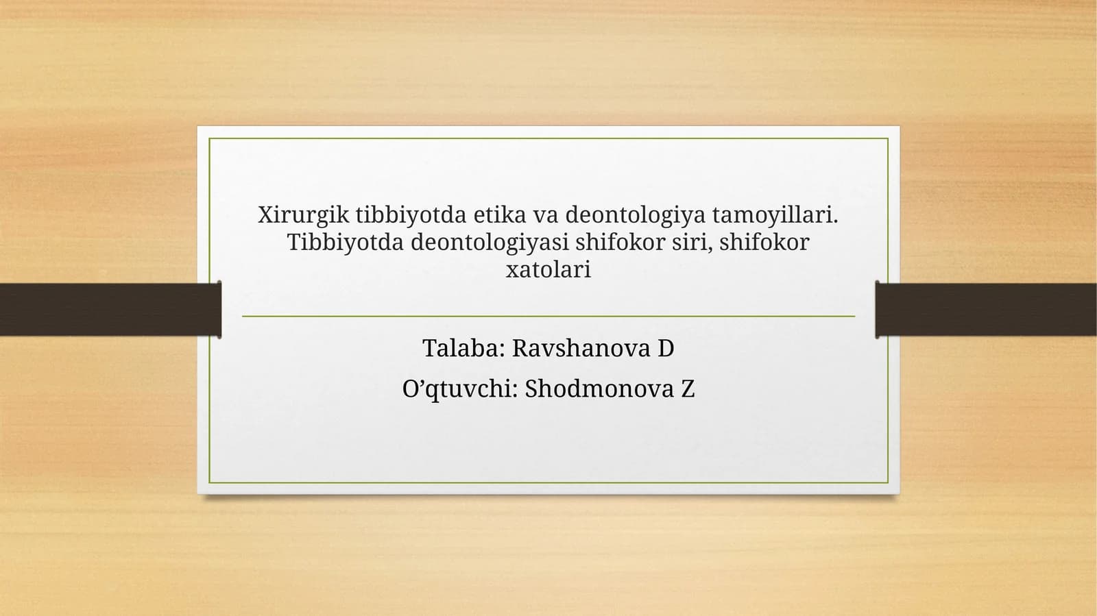 Xirurgiyada Tibbiyotda Etika va Deontologiya