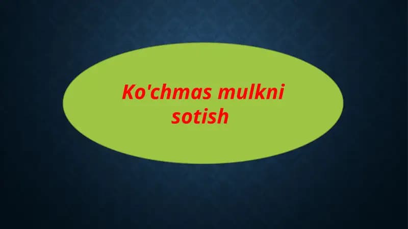 Ko'chmasmulknisotish