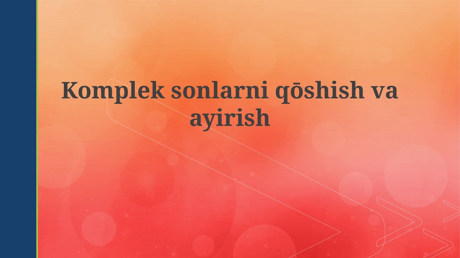 Kompleksonlarni qo'shish va ayirish