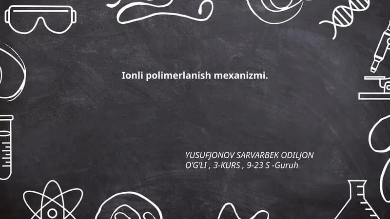 Ionli polimerlanish mexanizmi