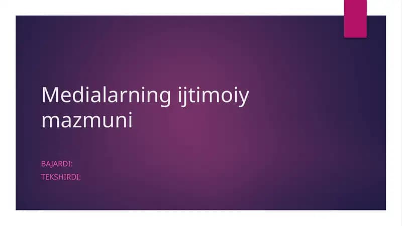 Medialarning ijtimoiy mazmuni