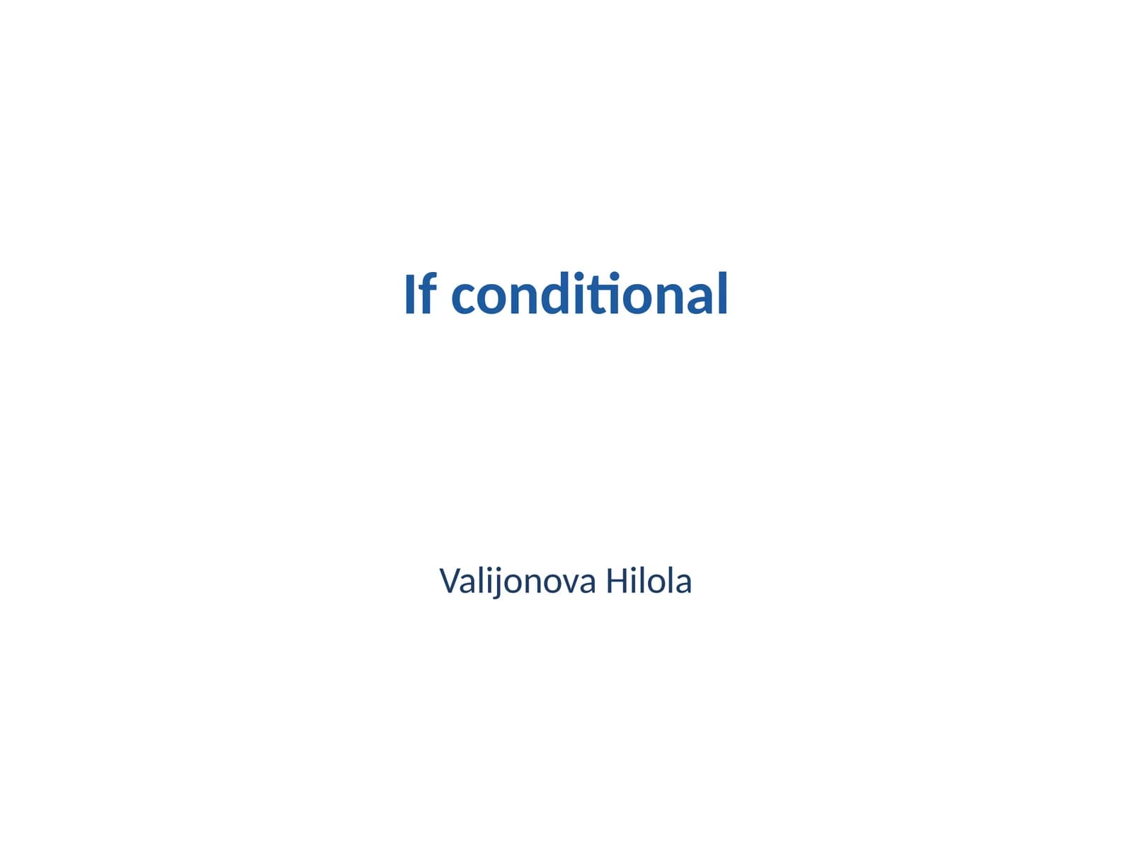 If conditional