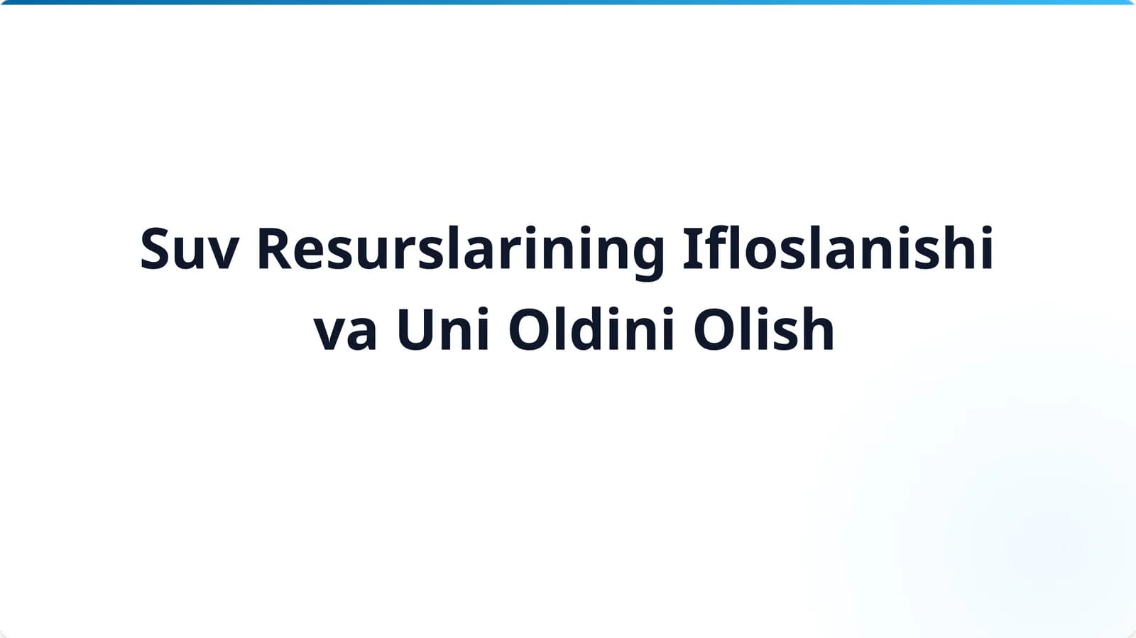 Suv Ifloslanishi va Uni Oldini Olish
