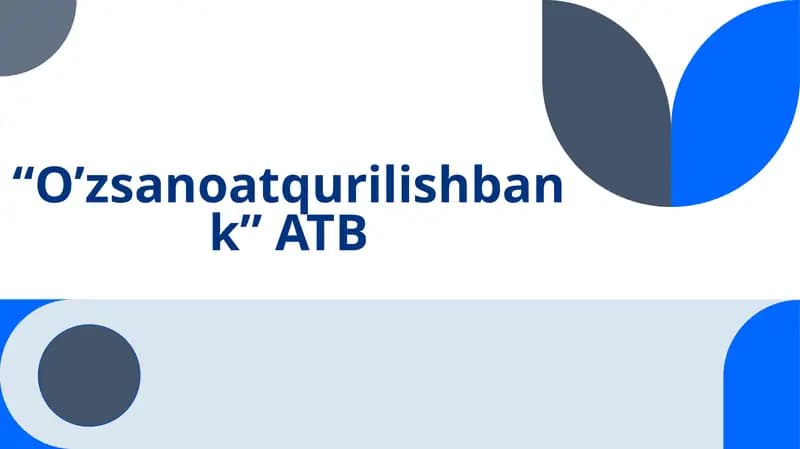 "O’zsanoatqurilishbank" ATIB