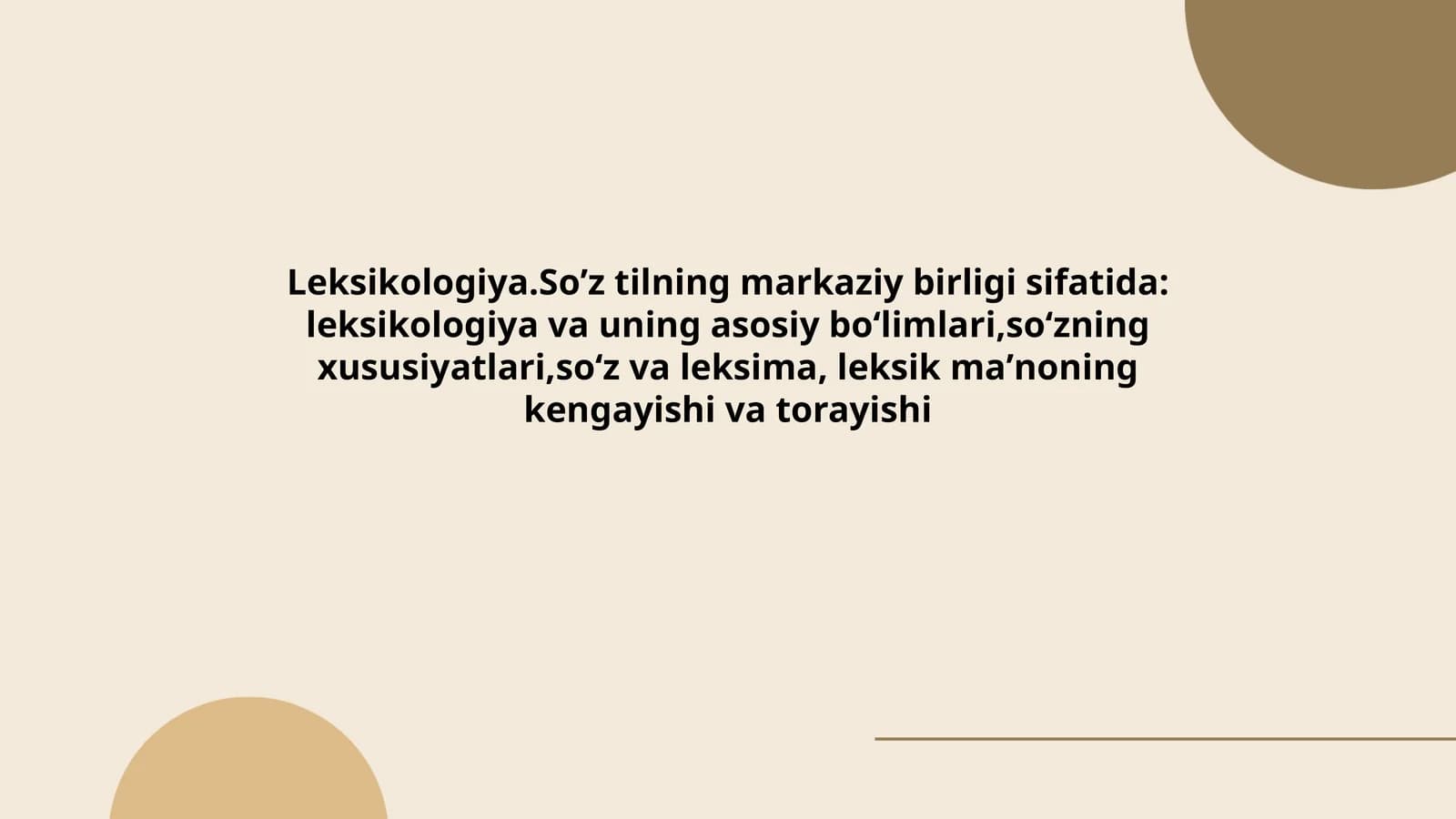 Leksikologiya.Soʼz tilning markaziy birligi sifatida