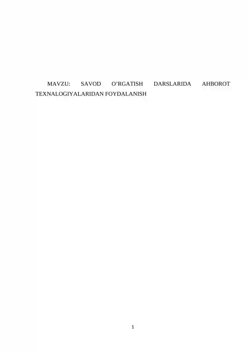 SAVOD O’RGATISH DARSLARIDA AHBOROT TEXNALOGIYALARIDAN FOYDALANISH
