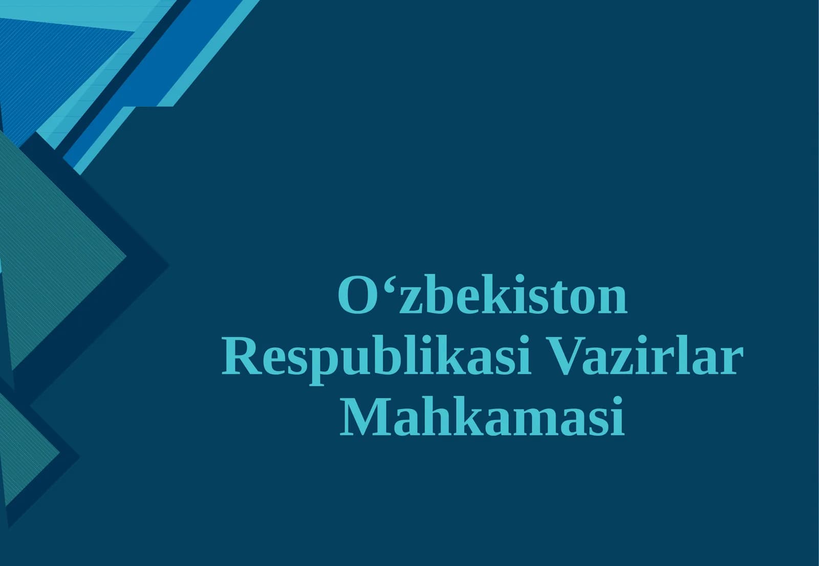 O‘zbekiston Respublikasi Vazirlar Mahkamasi.