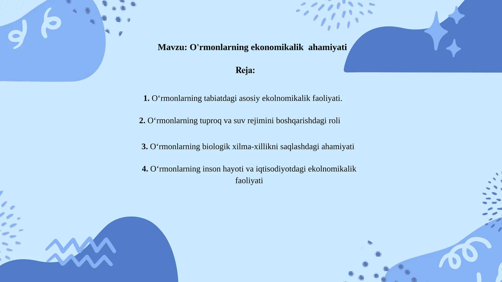 O'rmonlarning ekonomikalikahamiyati