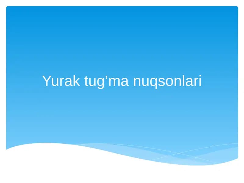 Yurak tug’ma nuqsonlari