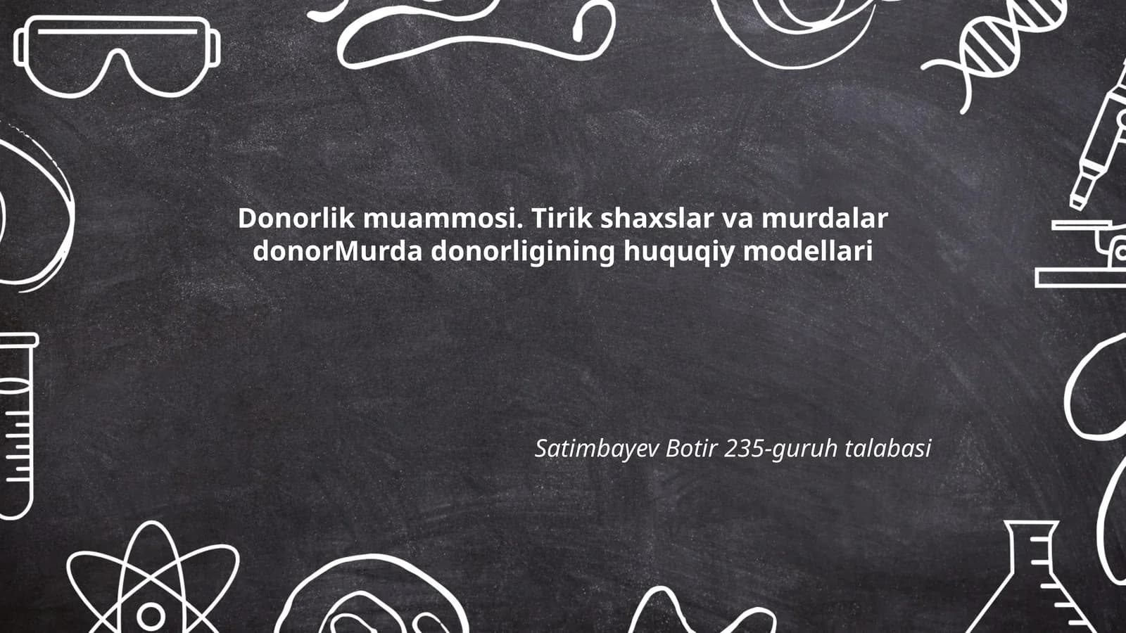 Donorlik muammosi. Tirik shaxslar va murdalar donorMurda donorligining huquqiy modellari