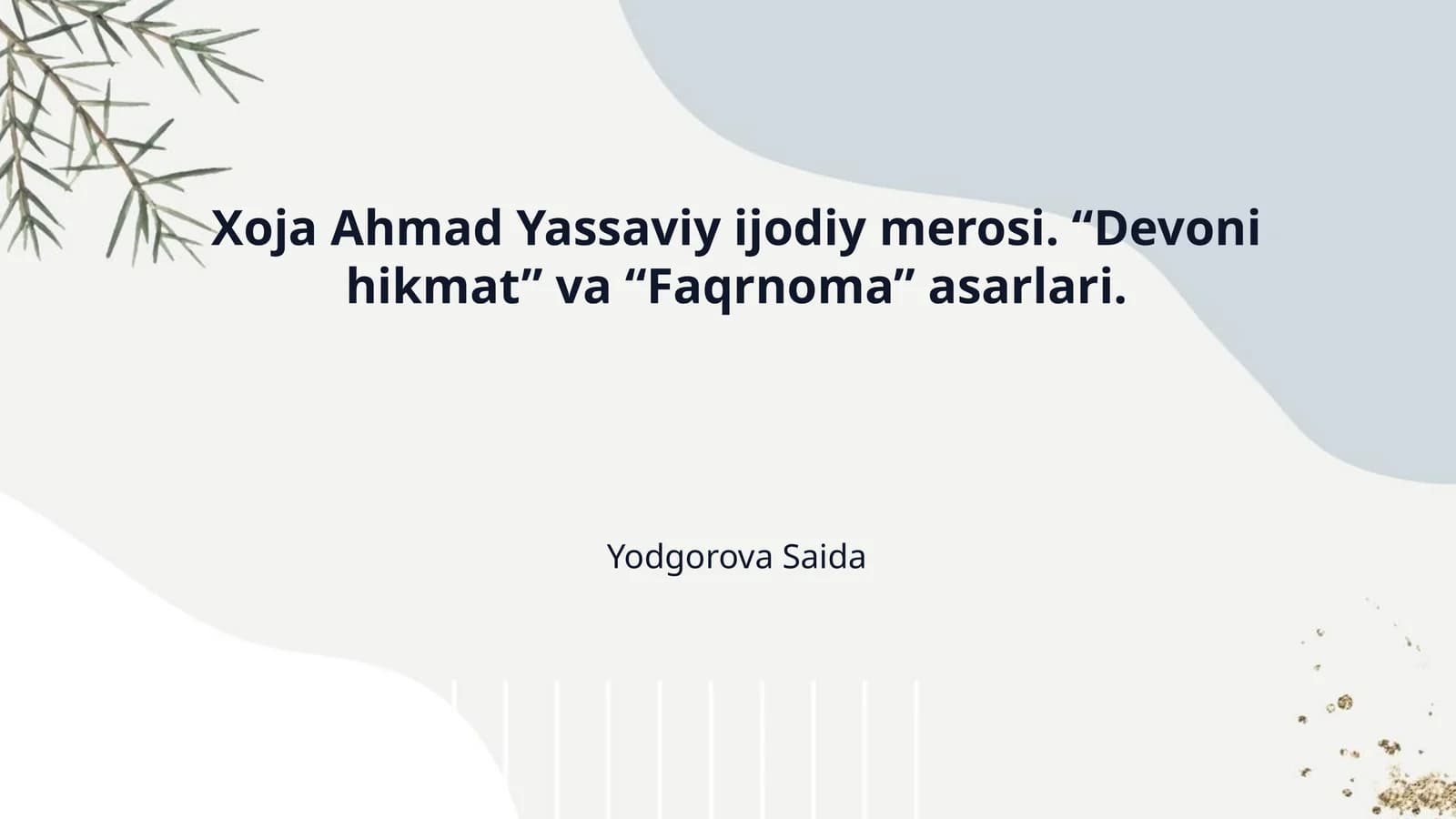 Хожа Аҳмад Яссавий ijodiy merosi