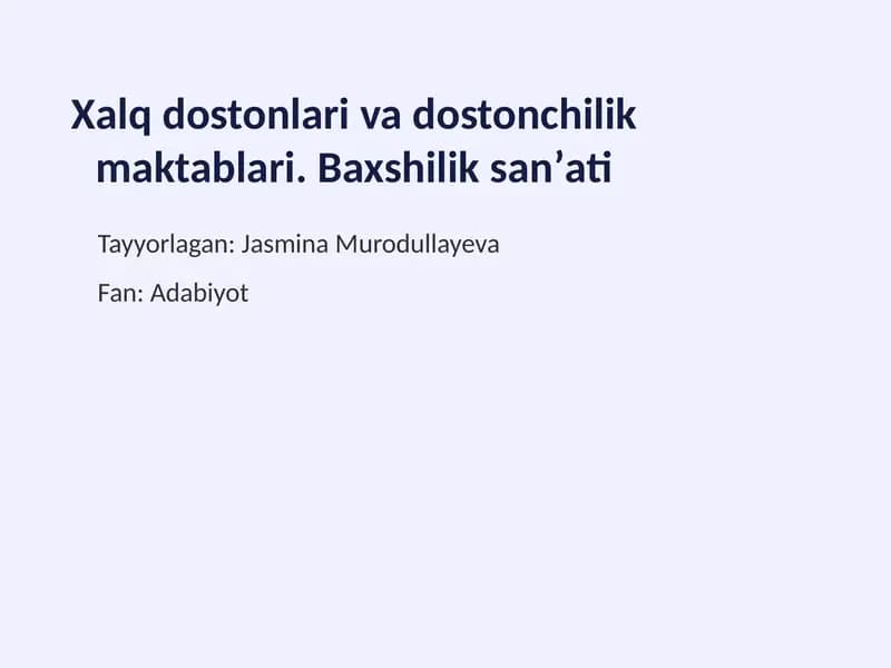 Xalq dostonlari va dostonchilik maktablari